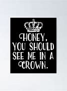 Image result for You Should See Me in a Crown Postr