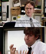 Image result for Dwight Schrute Work Meme