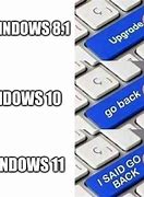 Image result for Windows 8.1 Meme