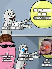Image result for Memes at School