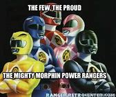 Image result for Mighty Morphin Power Rangers Meme