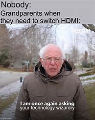 Image result for HDMI-Adapter Meme