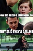 Image result for BAE so Sweet Job Interview Meme
