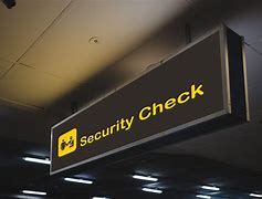 Image result for Security Check Sign