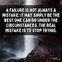 Image result for Best Mistakes Quotes