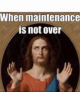 Image result for Epic 7 Maintenance Memes