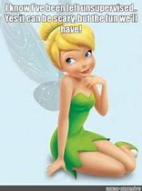 Image result for Tinkerbell Attention Meme