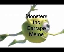 Image result for Monsters Inc Ear Rape Memes