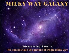 Image result for The Milky Way Galaxy Facts