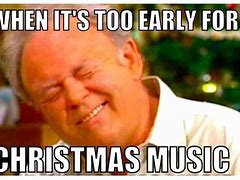 Image result for October Christmas Music Meme