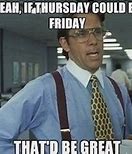 Image result for Friday Eve Images Funny