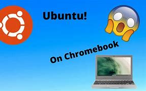 Image result for Ubuntu On Chromebook