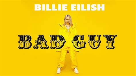 Billie Eilish Bad Guy Letra