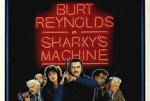 Image result for Sharky's Machine Cast