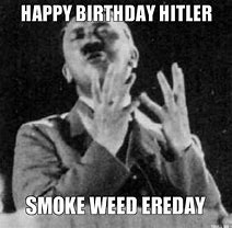 Image result for Birthday Weed Memes