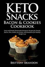Image result for Keto Snacks Cookbook