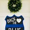 Image result for Back the Blue Sign