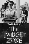 Image result for Twilight Zone Hitch-hiker