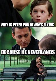 Image result for Finding Neverland Meme