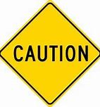 Image result for Cautionary Road Signs