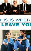 Image result for This Is Where I Leave You Movie