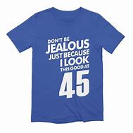 Image result for 45 Birthday Memes