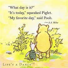 Image result for Piglet Pooh Bear Quotes