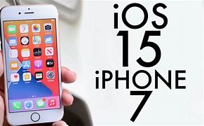 Image result for iphone 7 ios 15
