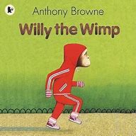 Image result for Willy The Wimp Book