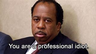 Image result for Stanley the Office Quotes