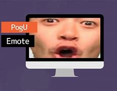 Image result for Pogu Emote