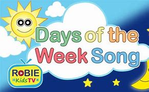 Image result for 7 Days of the Week Song