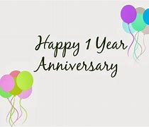 Image result for One Year Anniversary