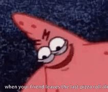 Image result for Patrick Ordering Meme