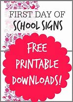 Image result for Kids First Day of School Sign