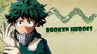 Image result for Broken Hero Anime