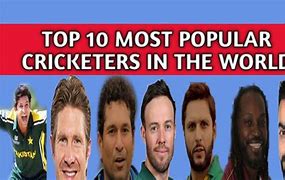 Image result for World Famous Cricket Players