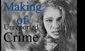 Image result for Unreported Crimes
