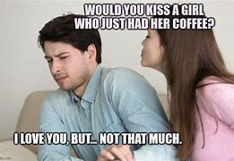 Image result for Romantic Coffee for 2 Memes