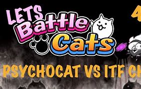 Image result for Psycho Cat Battle Cats