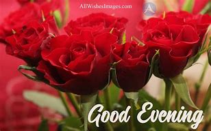 Image result for Good Evening Bouquet