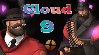 Image result for TF2 Cloud 9