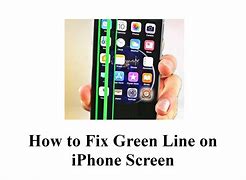 Image result for Green Line through iPhone Screen