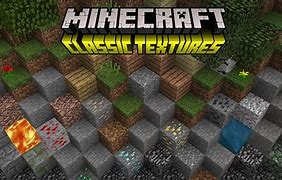 Image result for Minecraft Classic Texture Pack