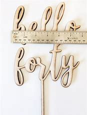Image result for Forty One-derful Cake Topper