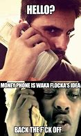 Image result for Money Phone Meme