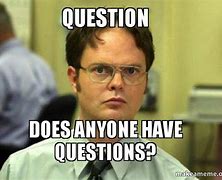 Image result for Question Meme Office