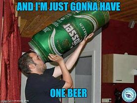 Image result for Giant Beer Meme