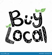 Image result for Buy Local Sign