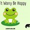 Image result for Embrace Your Happy Funny Frog